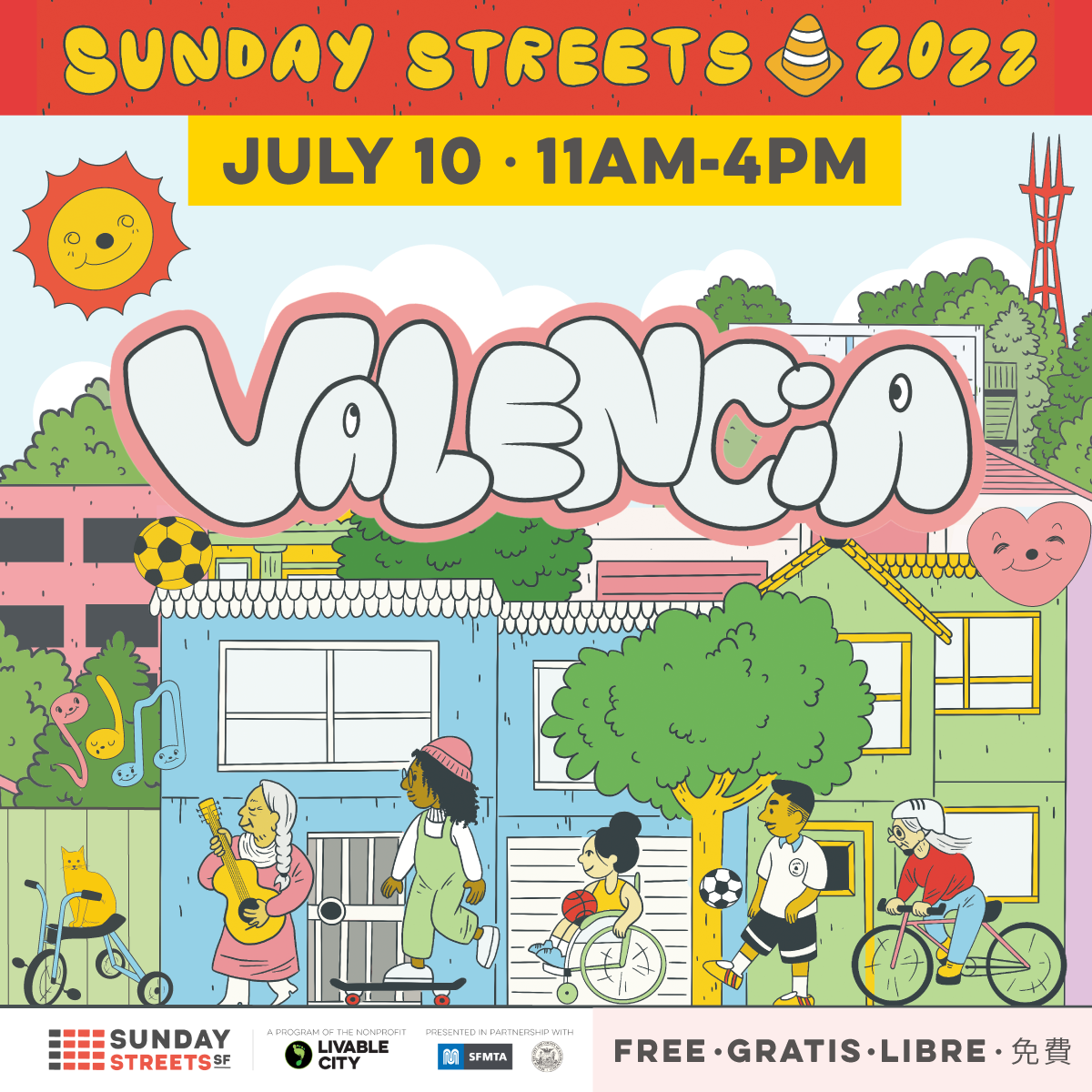 0710_Instagram1_SS_Mission Illustration of San Francisco skyline with playful humans and the wording “Sunday Streets 2022” in the center alongside with “Your Street. Your Day” tagline. Valencia street: July 10th, 2022 11am-4pm FREE • gratis • libre • 免費 Map of Mission Valencia event: Sunday July 10th, 2022 More info: https://www.sundaystreetssf.com/valencia